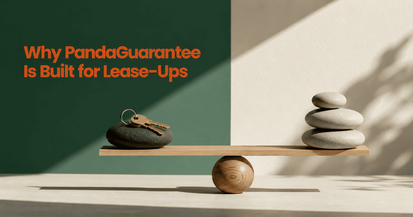 Why PandaGuarantee is Built for Lease-Ups